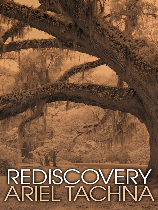 Title details for Rediscovery by Ariel Tachna - Available